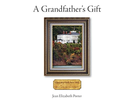 Livro A Grandfathers Gift de Jean Porter (Inglês)