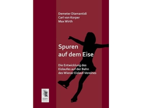 Livro Spuren Auf Dem Eise German Edition de Max Wirth, Demeter Diamantidi et al. (Alemão)