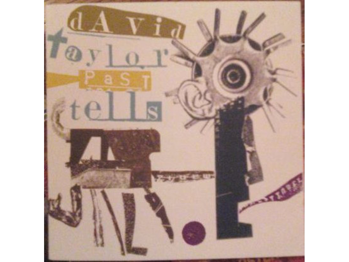CD David Taylor - Past Tells