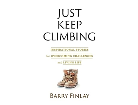 Livro Just Keep Climbing de Barry Finlay (Inglês - Capa Dura)