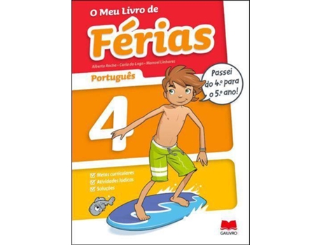 Livro O Meu Livro de Férias Português - 4.º Ano para 5.º Ano de Alberta Rocha, Manuel Linhares e Carla do Lago (Português)