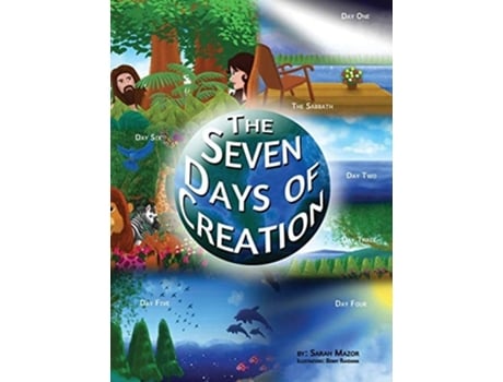 Livro The Seven Days Of Creation De Sarah Mazor (inglês - Capa Dura)