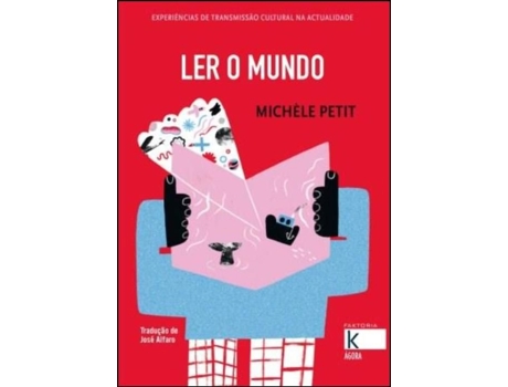 Livro Ler o Mundo de Michèle Petit