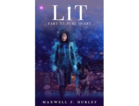 Livro LiT Part III - Pure Heart de Maxwell F Hurley (Inglês)