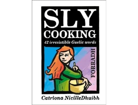 Livro Sly Cooking - Forradh de Catrìona Black (Inglês)