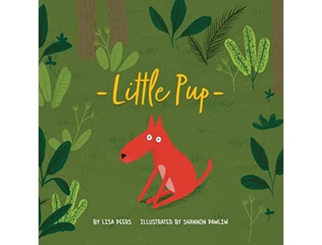 Livro Little Pup de Lisa Peers (Inglês)