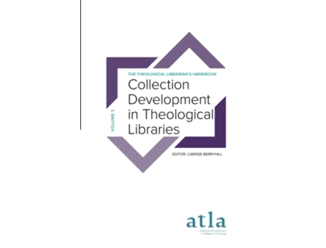 Livro Collection Development in Theological Libraries The Theological Librarians Handbook de Carisse Mickey Berryhill (Inglês)