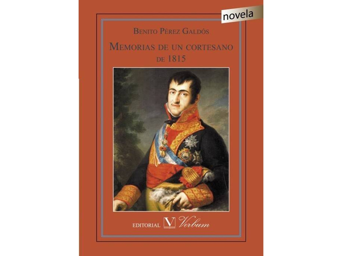 Livro Memorias De Un Cortesano De 1815 de Benito Pérez Galdós (Espanhol)