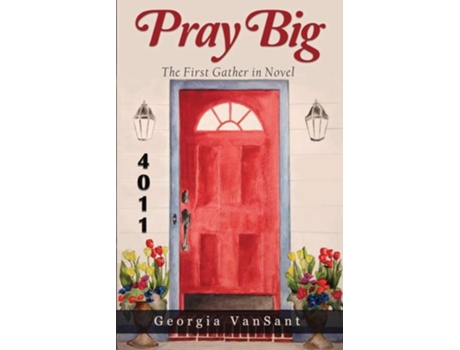 Livro Pray Big De Georgia Vansant (inglês)