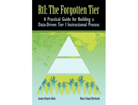 Livro Rti The Forgotten Tier De Joanne Klepeis Allain E Nancy Chapel Eberhardt (inglês)