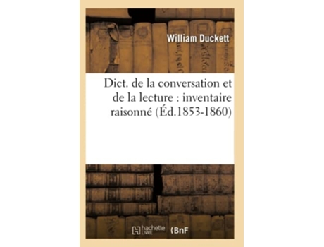 Livro Dict. de la conversation et de la lecture inventaire raisonné de SANS AUTEUR (Francês)