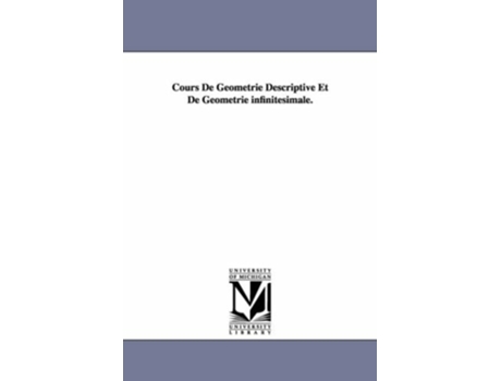 Livro Cours de Geometrie Descriptive Et de Geometrie Infinitesimale. de Maurice D' Ocagne (Inglês)