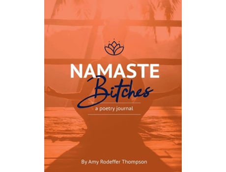 Livro Namaste Bitches De Amy Rodeffer Thompson (inglês)