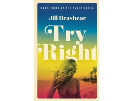 Livro Try Right de Jill Brashear (Inglês)