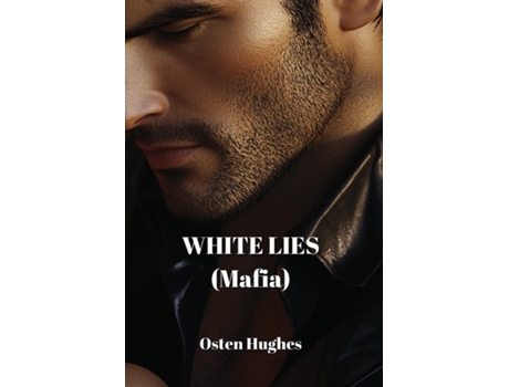 Livro WHITE LIES de Osten Hughes (Inglês)
