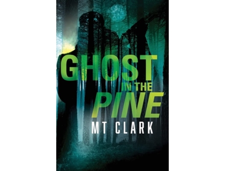 Livro Ghost in the Pine de MT Clark (Inglês)