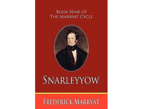 Livro Snarleyyow Book Nine of the Marryat Cycle de Frederick Marryat (Inglês)