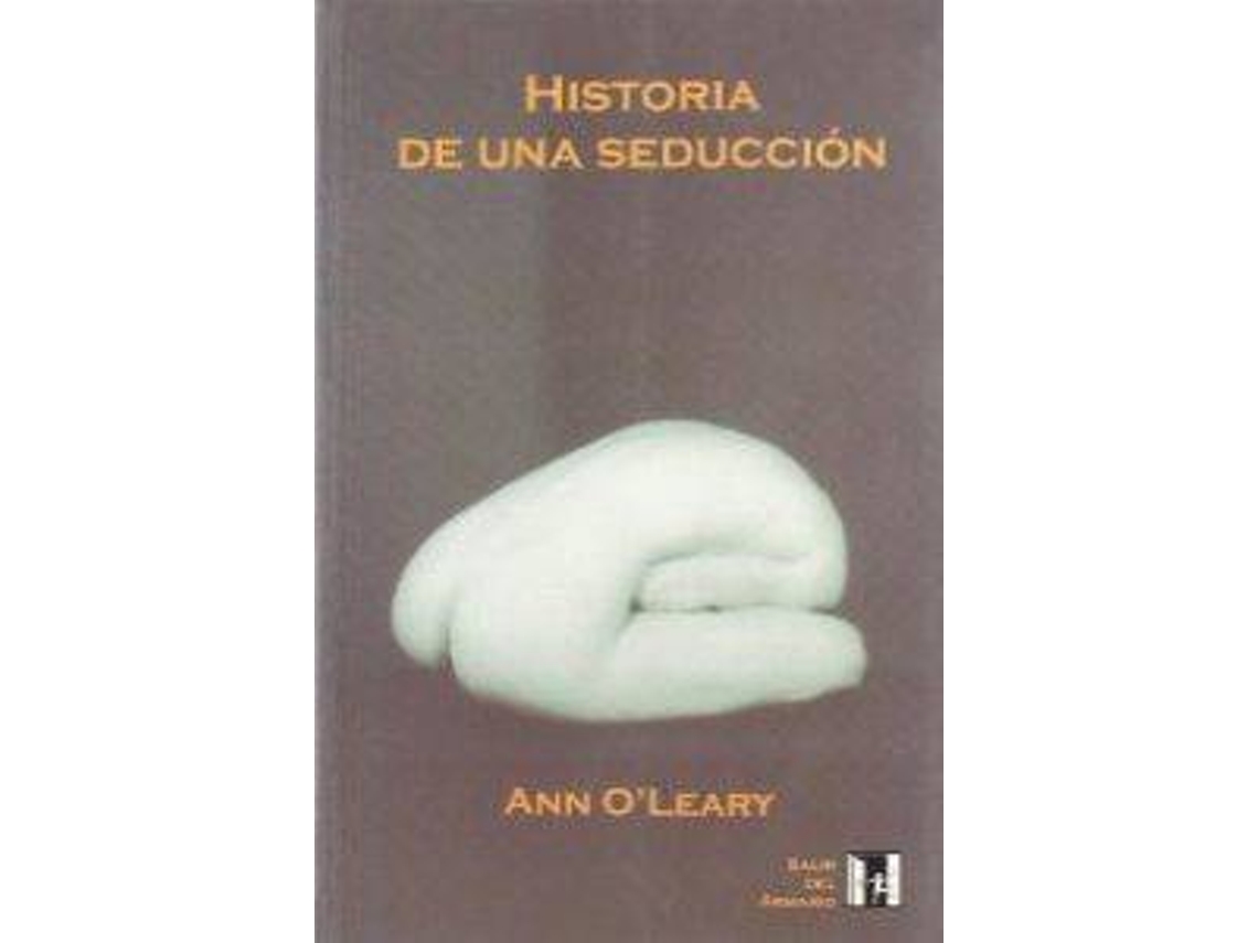 Livro Historia De Una Seduccion de Ann O'Leary (Espanhol)