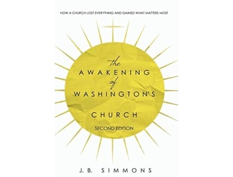 Livro The Awakening Of Washingtons Church De J B Simmons (inglês - Capa Dura)