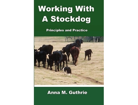 Livro Working with a Stockdog de Anna M Guthrie (Inglês)