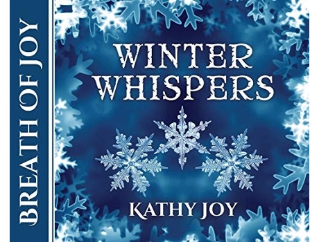 Livro Breath Of Joy Winter Whispers De Kathy Joy (inglês - Capa Dura)