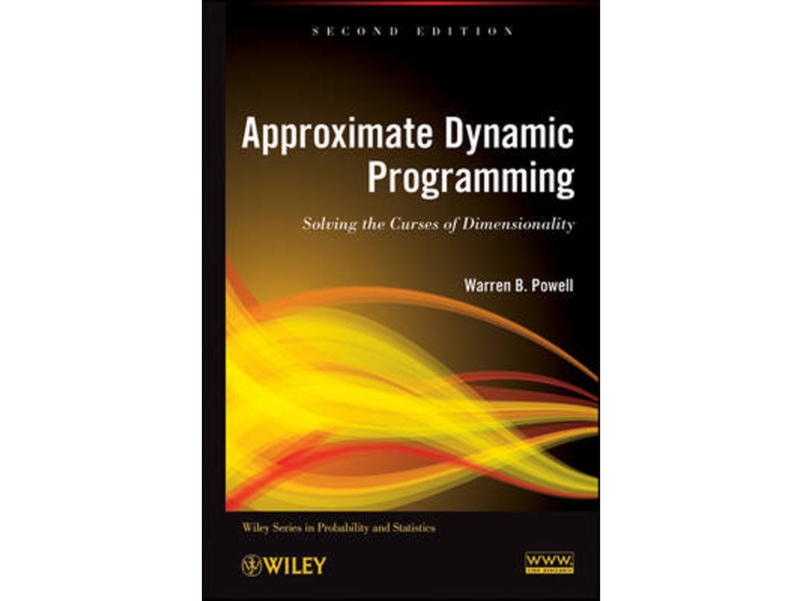 Livro Approximate Dynamic Programming - Solving the Curses of Dimensionality 2e de Warren B Powell (Inglês - Capa Dura)