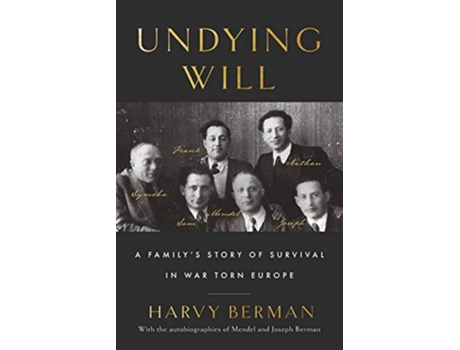 Livro Undying Will A Family’s Story of Survival in War Torn Europe de Harvy Berman (Inglês)