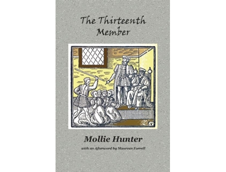 Livro The Thirteenth Member De Mollie Hunter (inglês)