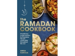 Livro The Ramadan Cookbook de Anisa Karolia (Inglês - Capa Dura)