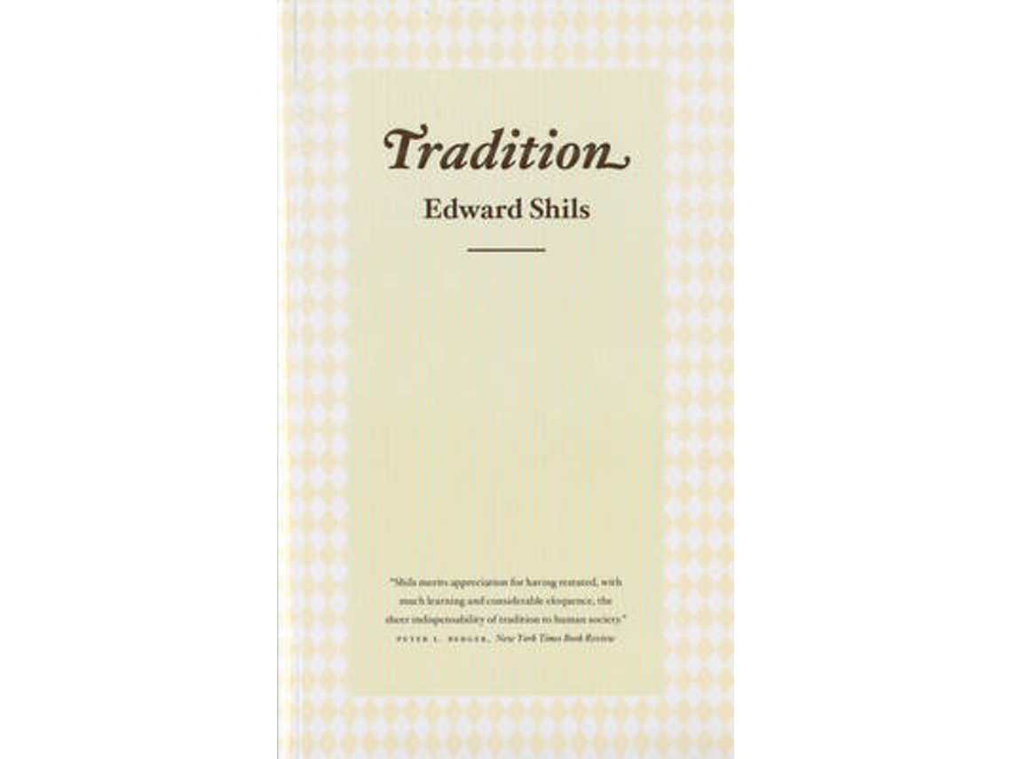 Livro Tradition de Edward Shils (Inglês)