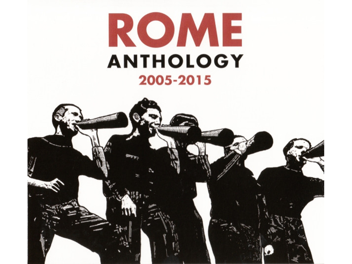 CD Rome  - Anthology 2005-2015