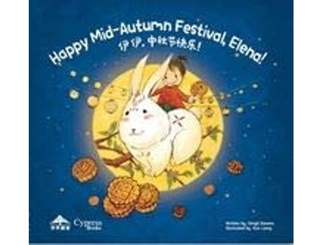 Livro Happy MidAutumn Festival Elena de Dingli Stevens (Inglês)