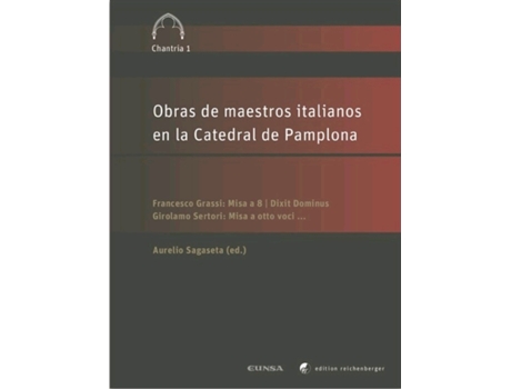 Livro Obras De Maestros Italianos En La Catedral De Pamplona de Aurelio Sagaseta (Espanhol)