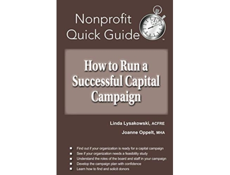Livro How to Run a Successful Capital Campaign The Nonprofit Quick Guide Series de Linda Lysakowski Joanne Oppelt (Inglês)