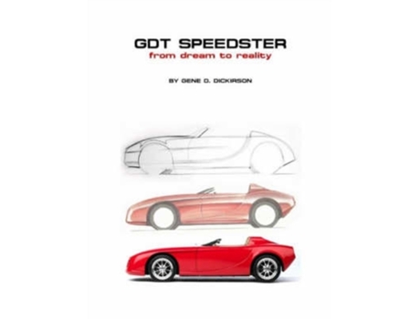 Livro GDT Speedster From Dream to Reality Gene D. Dickirson (Inglês)