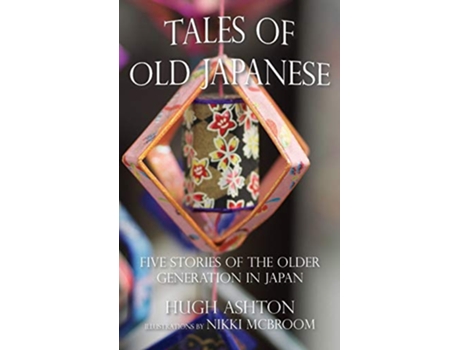 Livro Tales of Old Japanese de Hugh Ashton (Inglês)