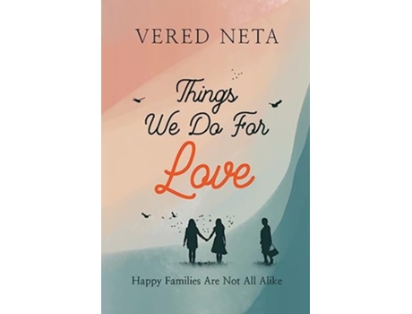 Livro Things we do for love de Vered Neta (Inglês)