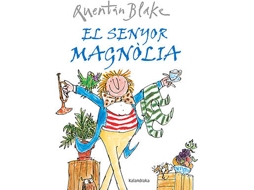 Livro El Senyor Magnolia de Quentin Blake