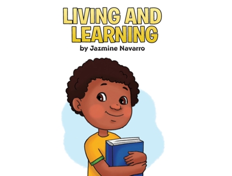 Livro Living and Learning de Jazmine Navarro (Inglês)