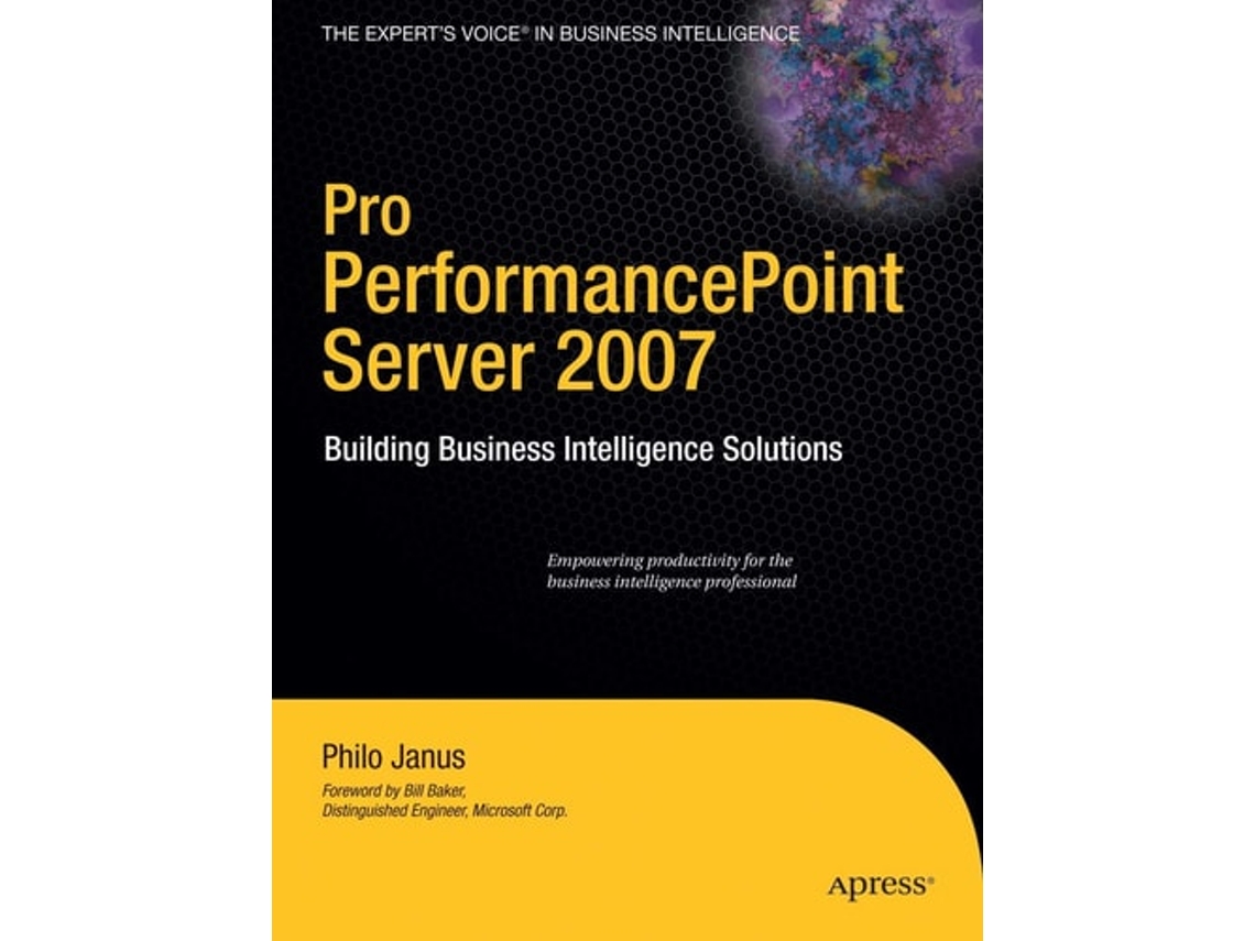 Livro Pro Performancepoint Server 2007 De Philo Janus (inglês)