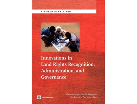 Livro Innovations In Land Rights Recognition, Administration, And Governance De Klaus Deininger, Clarissa Augustinus Et Al. (inglês)
