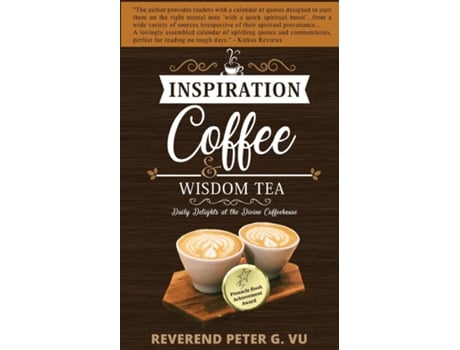 Livro Inspiration Coffee And Wisdom Tea Daily Delights At The Divine Coffeehouse De Vu, Peter Et Al. (inglês)