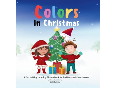 Livro Colors in Christmas A Fun Holiday Learning Picture Book for Toddlers and Preschoolers de Lil Rustle (Inglês)