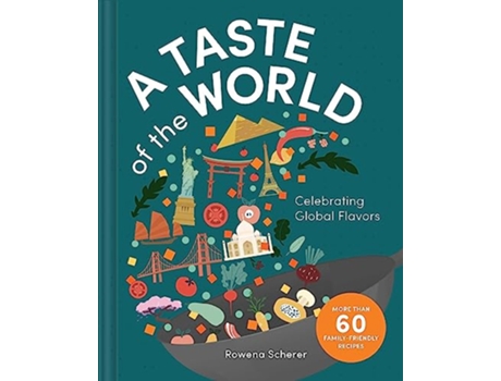Livro Taste of the World de Rowena Scherer (Inglês - Capa Dura)