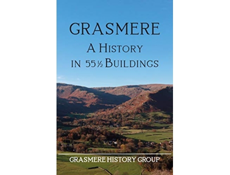 Livro Grasmere A History in 5512 Buildings de Grasmere History Group (Inglês)