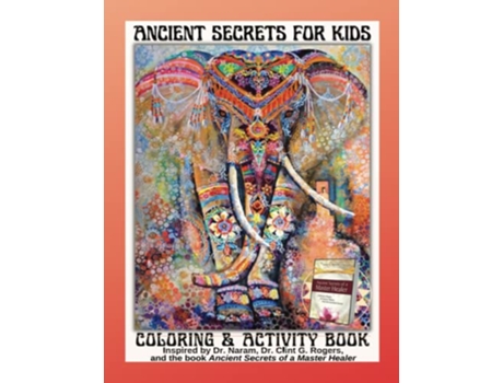 Livro Ancient Secrets for Kids Coloring and Activity Book de Clint G Rogers Heidi M Aden (Inglês)