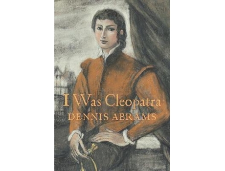 Livro i was cleopatra de dennis abrams (inglês)