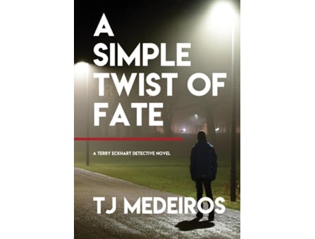 Livro A Simple Twist of Fate de TJ Medeiros (Inglês)