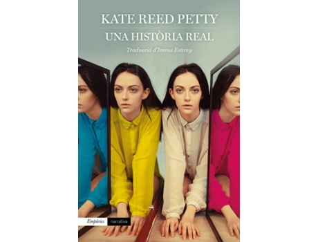 Livro Una Història Real de Kate Reed Petty (Catalão)