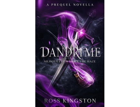 Livro Dandrime Silhouette Within the Haze de Ross Kingston (Inglês)